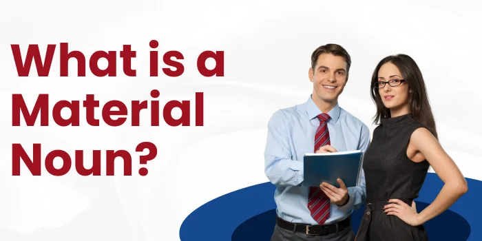 What is a Material Noun