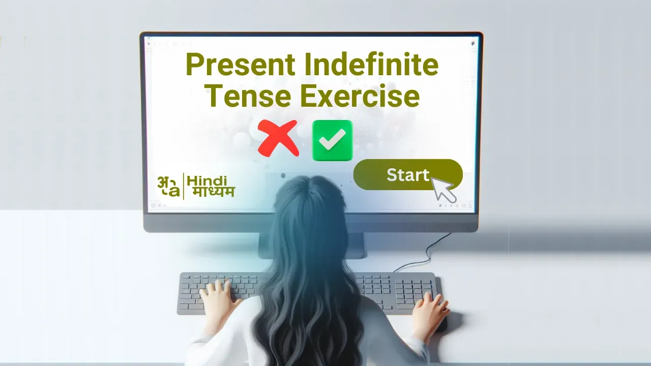 girl solving Present Indefinite Tense Exercise on computer screen