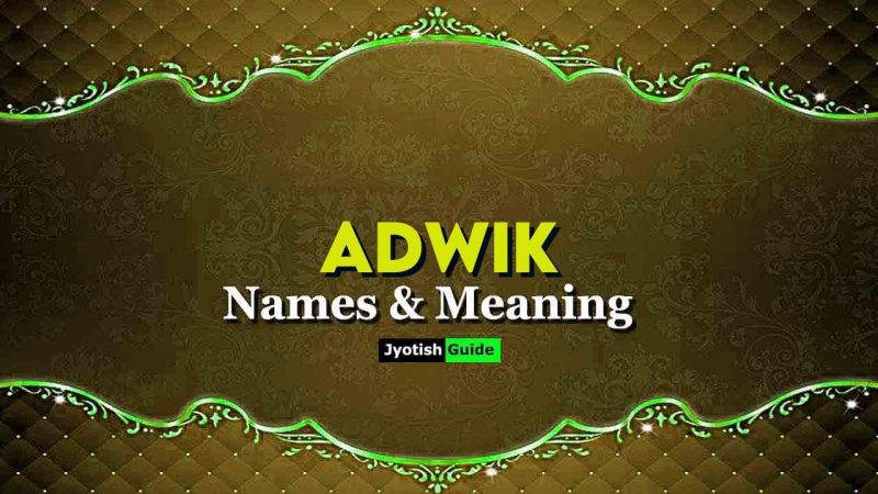 आदविक नाम का अंक ज्योतिषीय विश्लेषण (Numerological Analysis of the Name Aadvik)