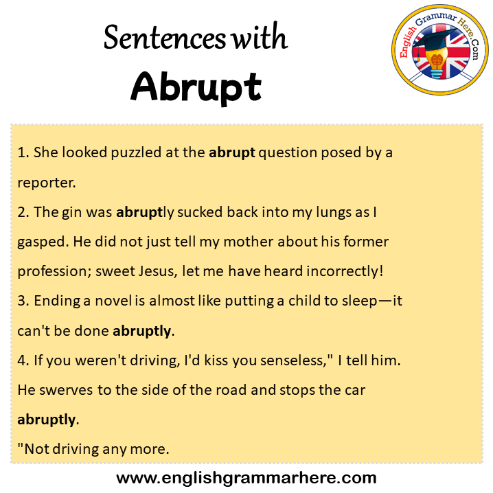 'Abrupt' का वाक्य प्रयोग: उदाहरण सहित