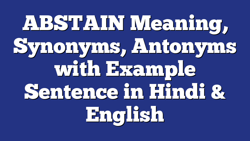 abstain meaning in hindi 2