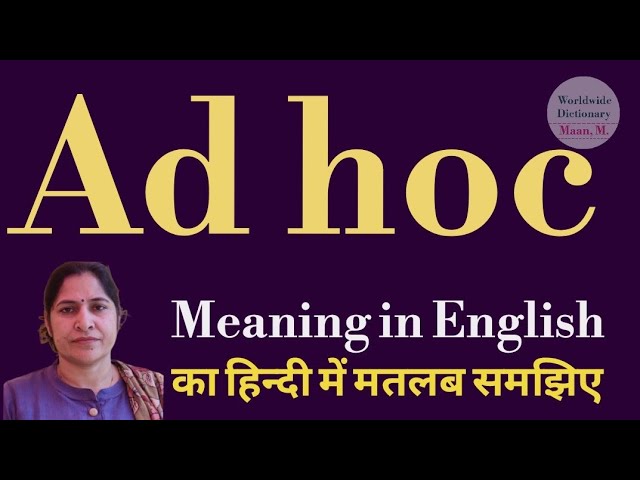 adhoc meaning in hindi - Hình 2