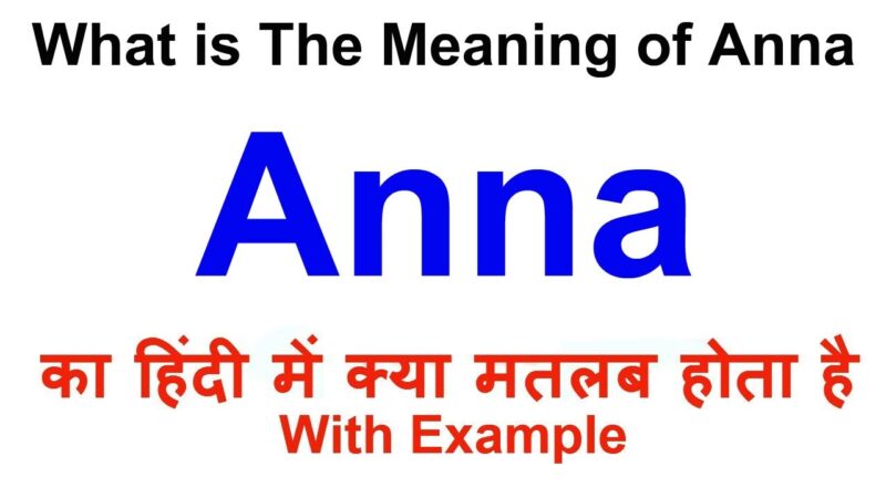 anna meaning in hindi - Hình 3