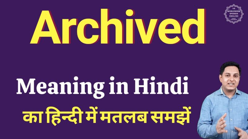 archived meaning in hindi in whatsapp - Hình 5