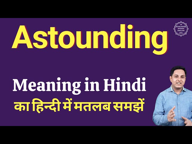 astounding meaning in hindi - Hình 2