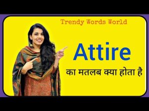 attire meaning in hindi 2