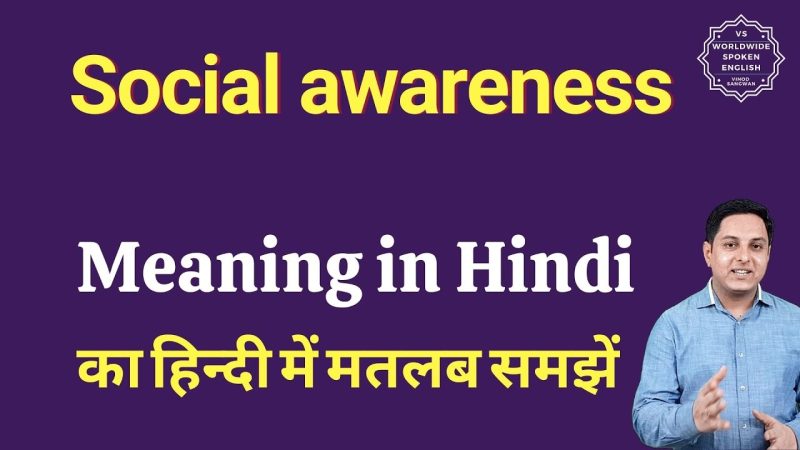 awareness meaning in hindi - Hình 5