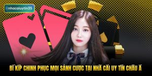 bi kip chinh phuc moi sanh cuoc tai nha cai uy tin chau a