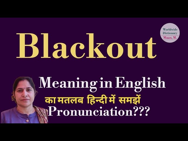 blackout meaning in hindi - Hình 4