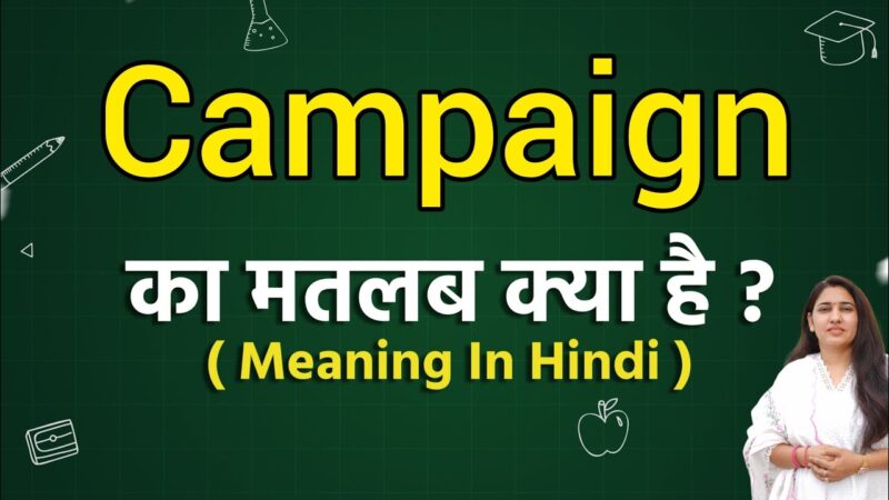 campaign meaning in hindi - Hình 3