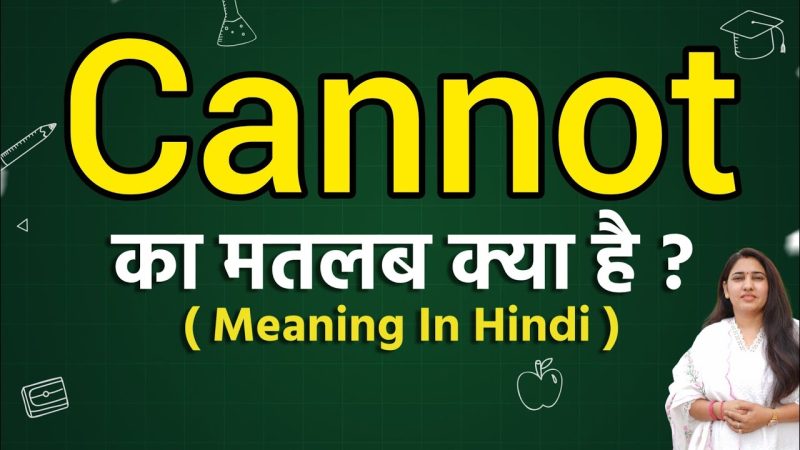 cannot meaning in hindi - Hình 2