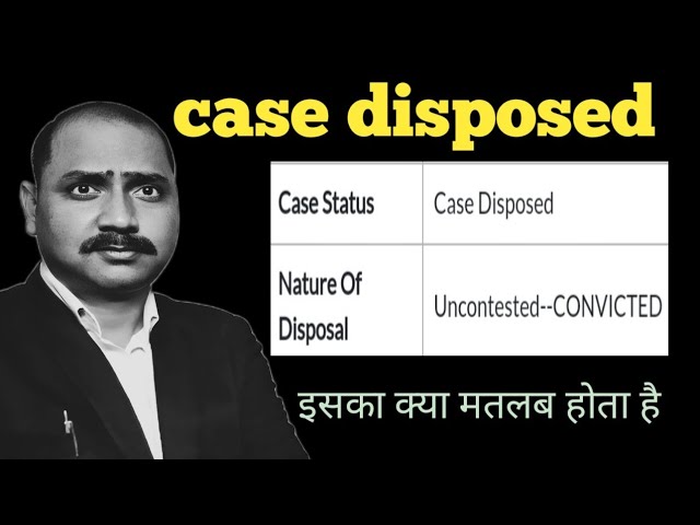 case disposed meaning in hindi 3