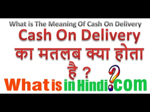cash on delivery meaning in hindi - Hình 3