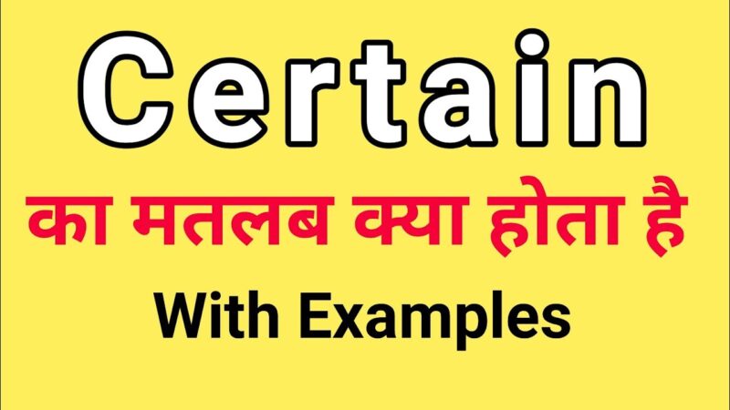 certain meaning in hindi - Hình 3
