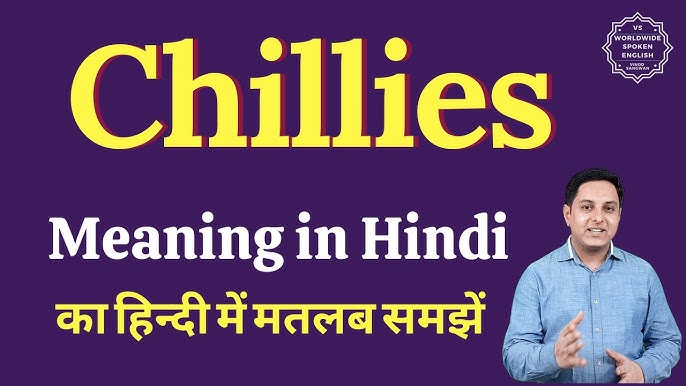chilly meaning in hindi - Hình 2