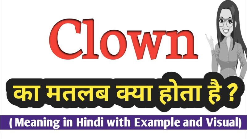 clown meaning in hindi - Hình 2
