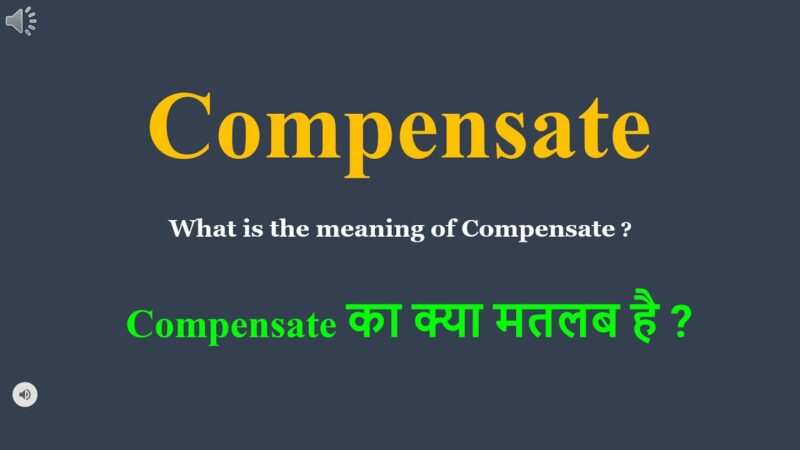 compensate meaning in hindi - Hình 5
