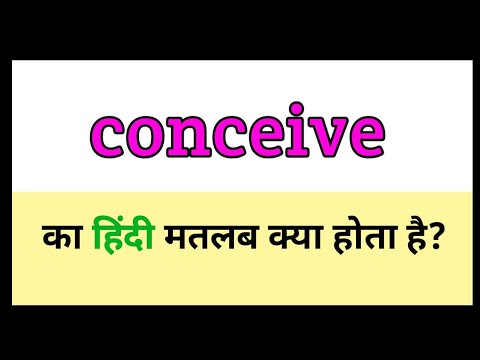 conceive meaning in hindi - Hình 3