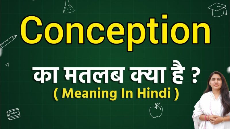conception meaning in hindi - Hình 4