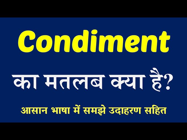 condiments meaning in hindi - Hình 3