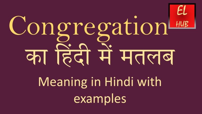 congregation meaning in hindi - Hình 2