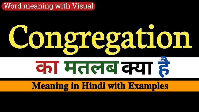 congregation meaning in hindi - Hình 3