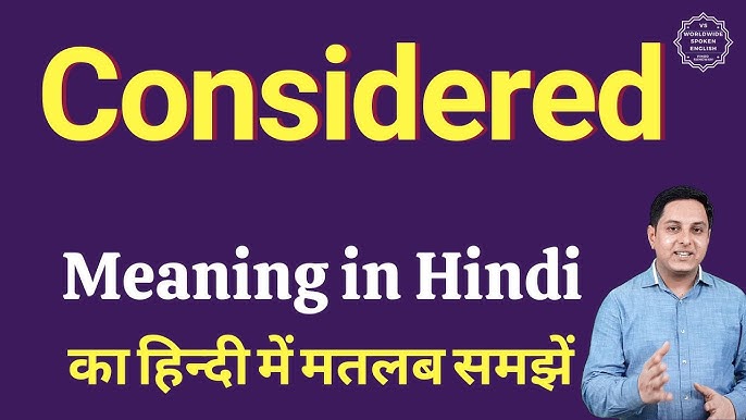 considered meaning in hindi 5