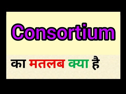 consortium meaning in hindi - Hình 3
