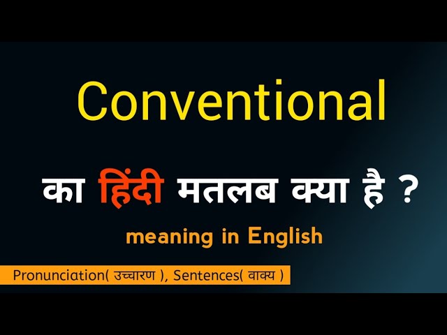 conventional meaning in hindi 1