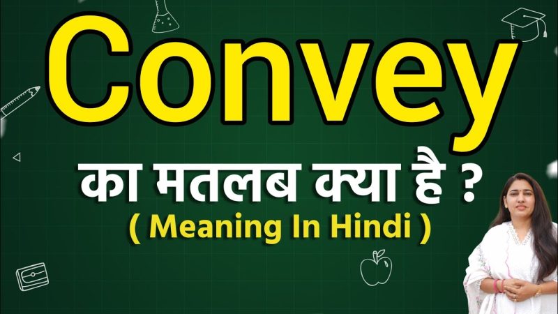 convey meaning in hindi 1