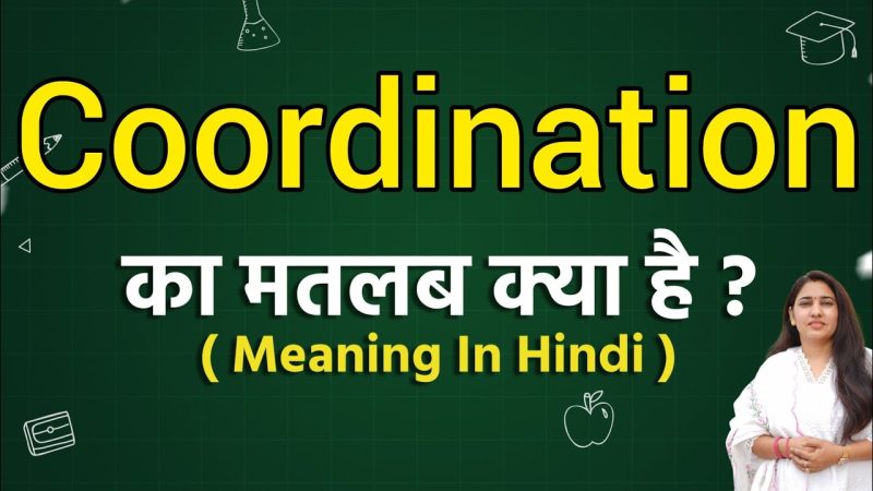 coordination meaning in hindi - Hình 3