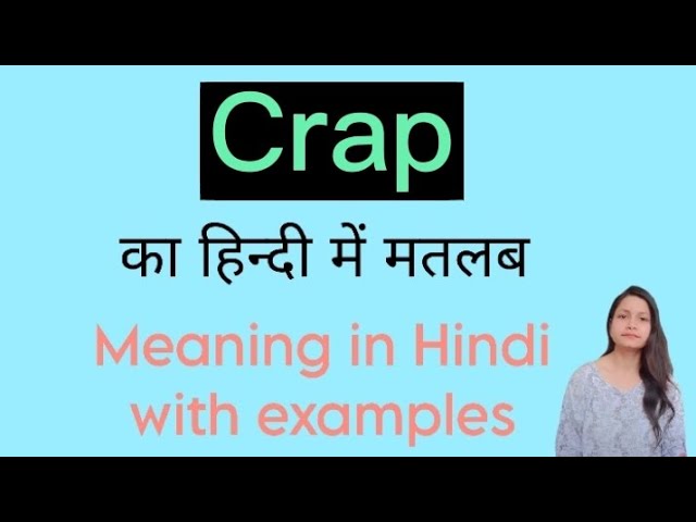 crap meaning in hindi - Hình 4
