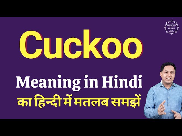 cuckoo meaning in hindi - Hình 4