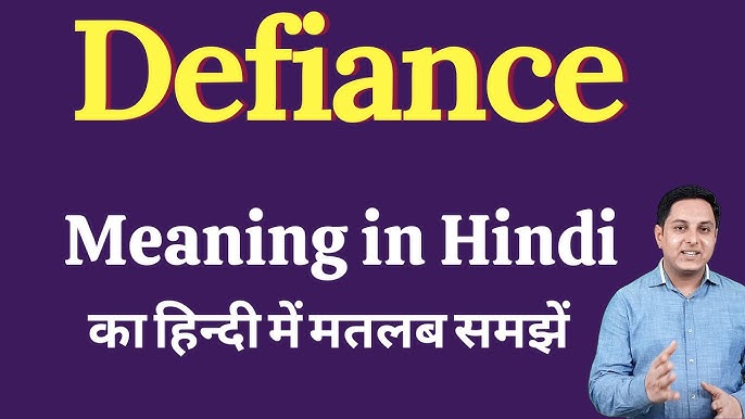 defiance meaning in hindi - Hình 4