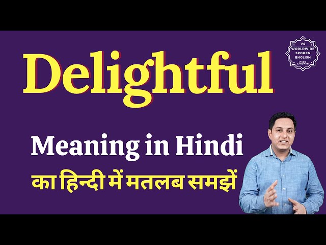 delightful meaning in hindi - Hình 2