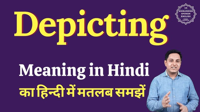 depiction meaning in hindi - Hình 2