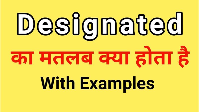 designated meaning in hindi - Hình 1