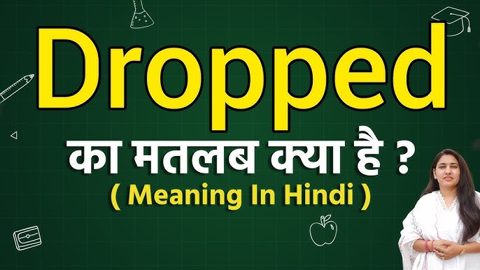 dropper meaning in hindi - Hình 5