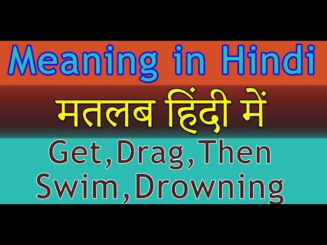 drowning meaning in hindi - Hình 4