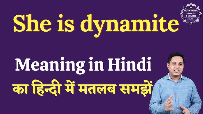 dynamite meaning in hindi - Hình 2