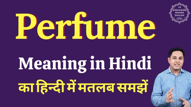 eau de parfum meaning in hindi - Hình 4