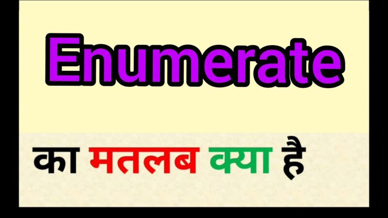 enumerated meaning in hindi - Hình 2