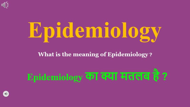 epidemiology meaning in hindi - Hình 5