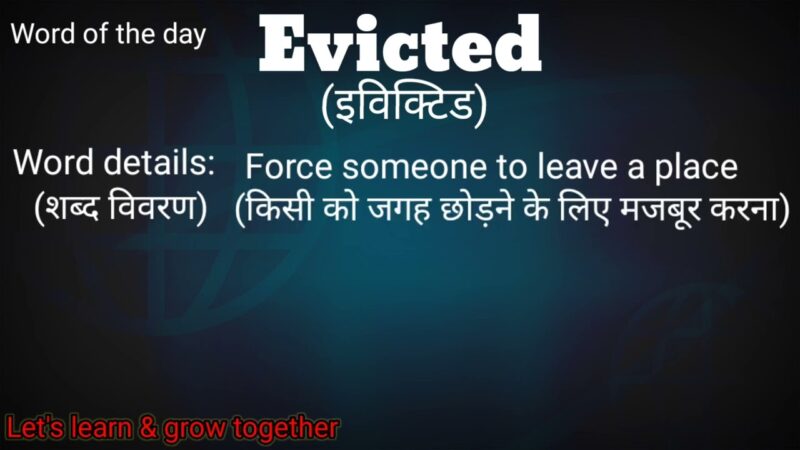 evicted meaning in hindi - Hình 4