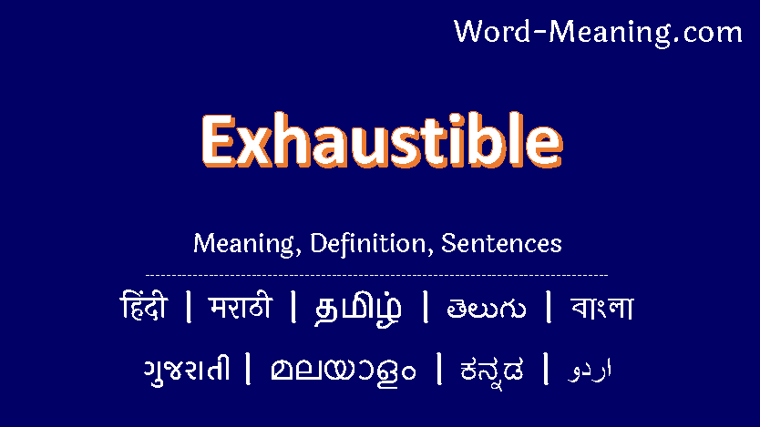 exhaustible meaning in hindi - Hình 3