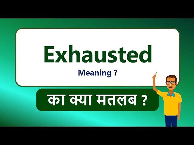 exhaustible meaning in hindi - Hình 4