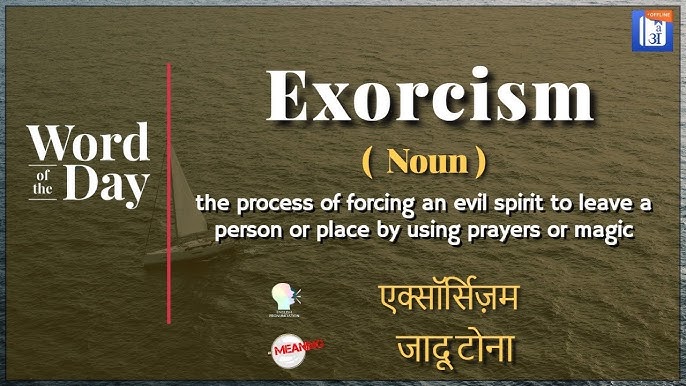 exorcism meaning in hindi - Hình 1