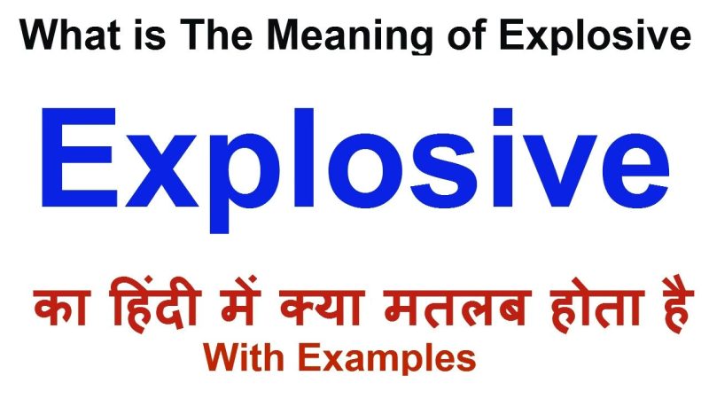 explosive meaning in hindi - Hình 2