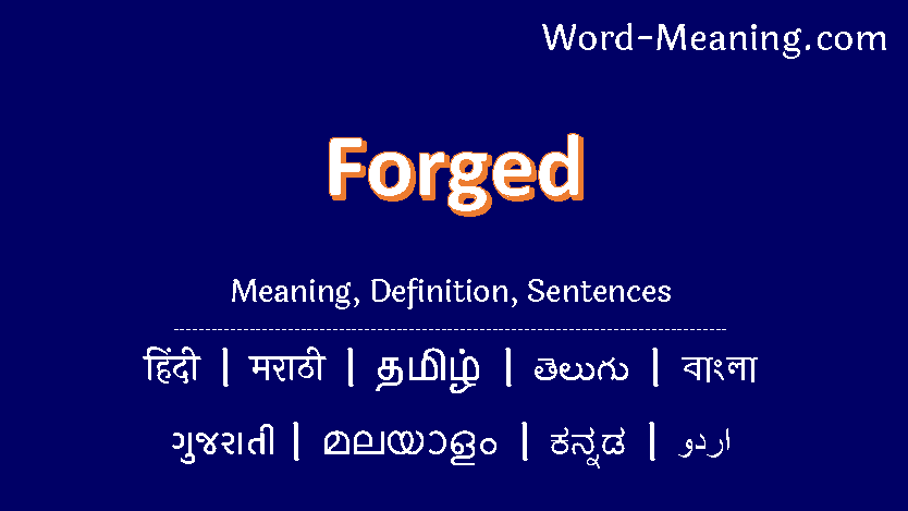 forged meaning in hindi - Hình 3