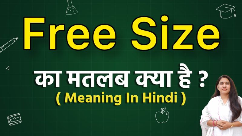 free size meaning in hindi - Hình 2